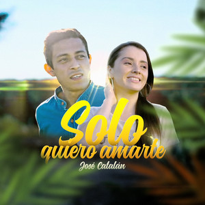 Solo Quiero Amarte