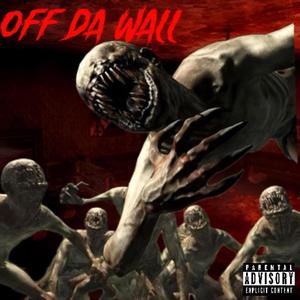 Off da Wall (feat. Ferro God) [Explicit]