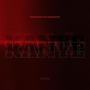 Kanye(feat. Og Swagitout) (Explicit)