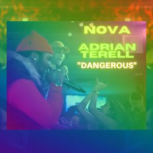 Dangerous(feat. Adrian Terell) (Explicit)