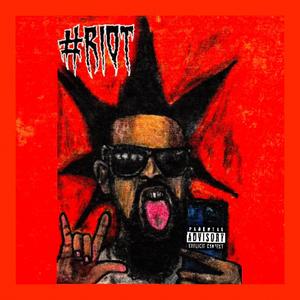 #RIOT (Explicit)