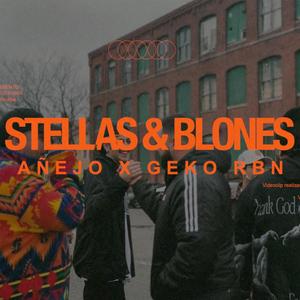 Stellas & Blones (feat. Geko Rbn)