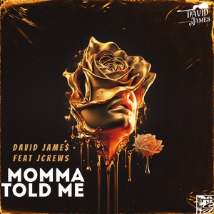 Momma Told M (Edited Version)