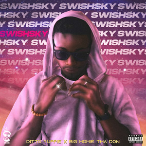 Swishsky (Explicit)