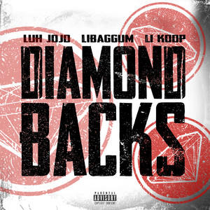 Diamond Backs (Explicit)