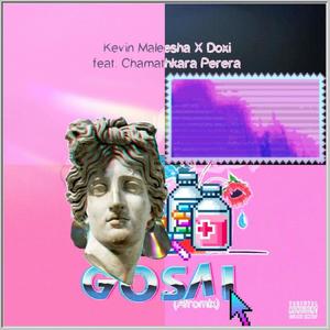 G.O.S.A.I(feat. Kevin Maleesha & Chamathkara Perera) (Afromix|Explicit)