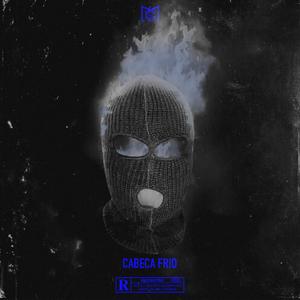 Cabeça Frio(feat. Lidow & Tuka) (Explicit)