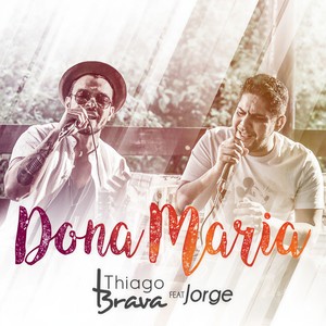 Thiago Brava - Dona Maria
