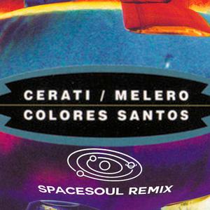 Vuelta por el Universo (Gustavo Cerati & Melero) [Spacesoul Edit]