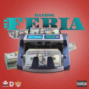 Mi Feria (Explicit)