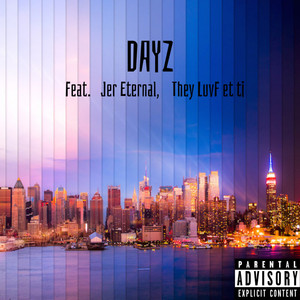 Dayz (Explicit)