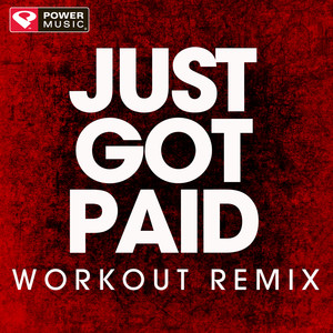 Just Got Paid - Single