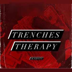 Trenches Therapy (Explicit)