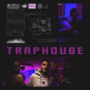 Trap house (Explicit)