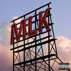 MLK (Explicit)