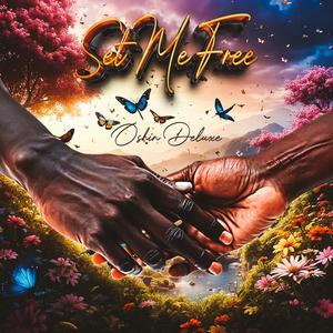Set Me Free (Explicit)