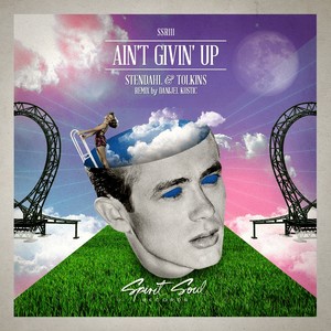 Ain't Givin' Up (Danijel Kostic Remix)