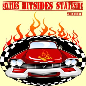 Sixties Hitsides Stateside, Vol. 1