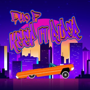 Dúo P Keep It Rider (Explicit)