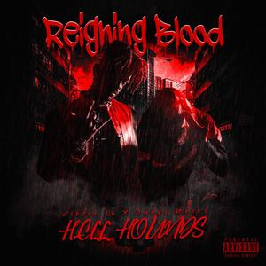 Reigning Blood (Explicit)