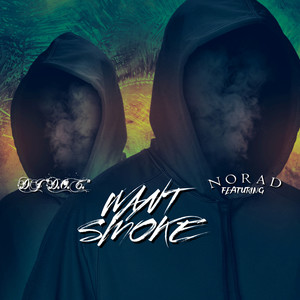 Want Smoke (Explicit)