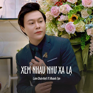 Xem Nhau Như Xa Lạ (Ytmix)