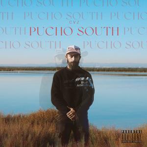 Pucho South : Bienvenue (Explicit)