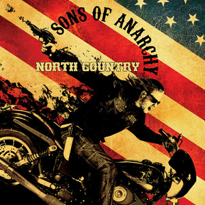 Sons of Anarchy: North Country (Music from the TV Series)