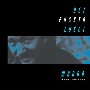 Manna - Det fyssta lyset (Remaster 2024)