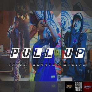 Pull Up (feat. Jeybi & Wevier) (Explicit)