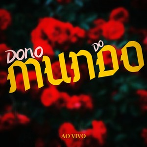 Dono do Mundo (Ao Vivo)