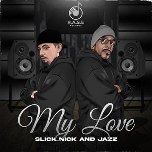 My Love (Explicit)