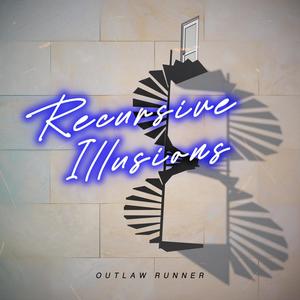 Recursive Illusions (feat. Jamel Franklin)