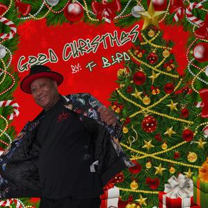 Good Christmas (feat. T- Bird)