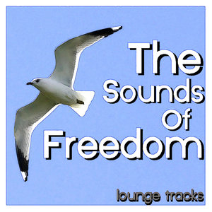 The Sounds Of Freedom - Lounge Tracks