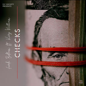 CHECKS (feat. Fendi Bedlam & King William) (Explicit)