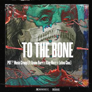 To the bone (Explicit)