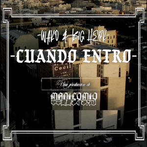 CUANDO ENTRO (feat. Big Herk Da Terrible) (Explicit)