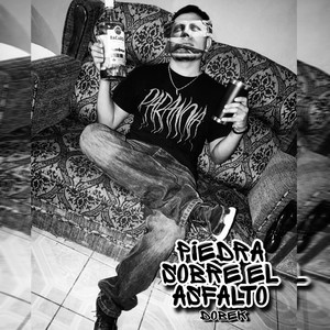 Piedra Sobre el Asfalto (Explicit)