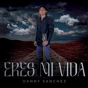 Eres Mi Vida