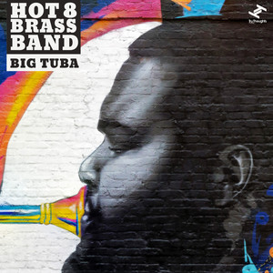 Big Tuba (Explicit)