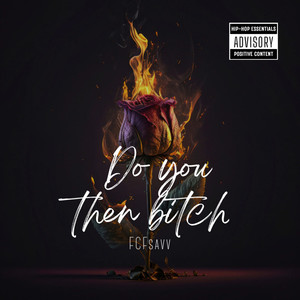 Do You Then ***** (Explicit)