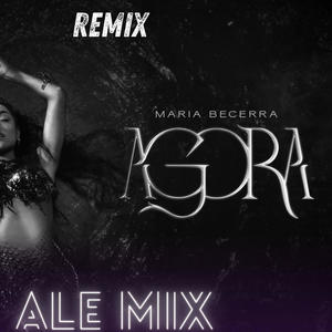 AGORA (REMIX)