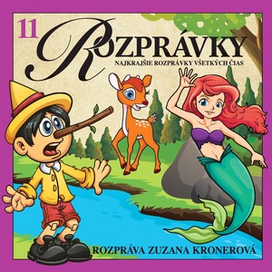 Rozprávky 11 (Najkrajšie rozprávky všetkých čias)