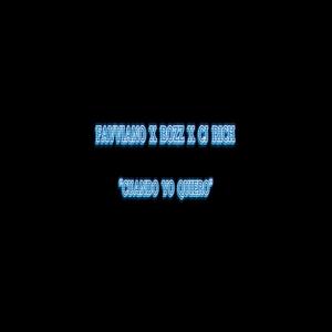 CUANDO YO QUIERO (feat. B.o.z. & Cj Rich) (Explicit)