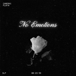 No Emotions (Explicit)