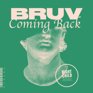 Bruv - Coming Back (Original Mix)