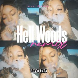 Hell Woods (Remix|Explicit)