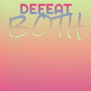 Defeat Both