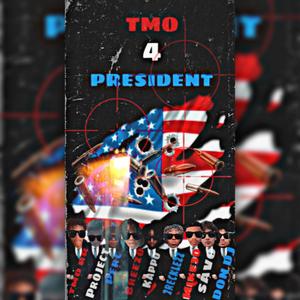 TMO 4 PRESIDENT (Explicit)